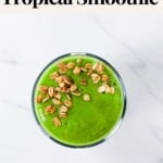 Green smoothie in a cup labeled island green smoothie.