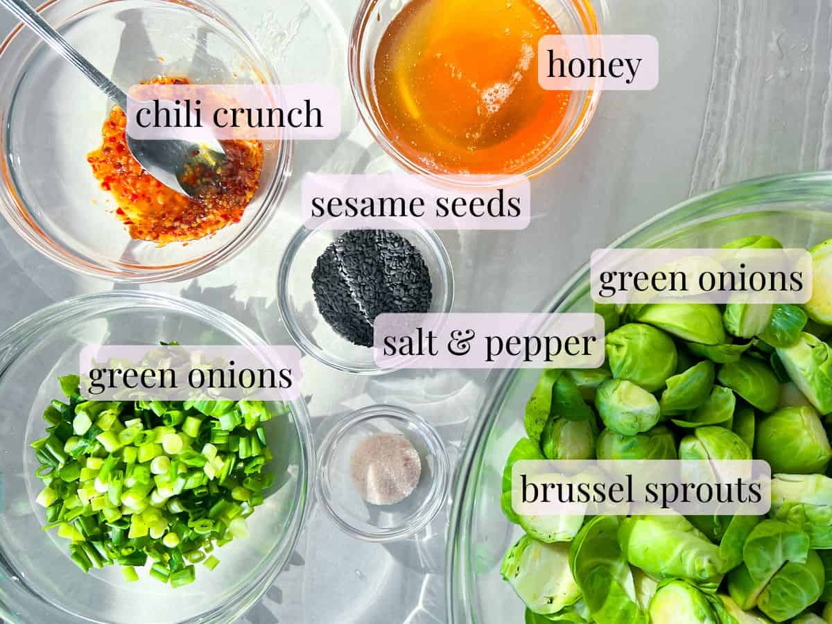 Hot honey brussel sprouts ingredients labeled.